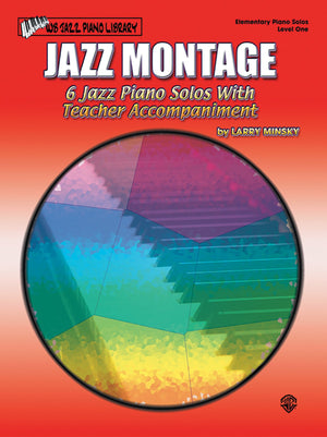 Jazz Montage, Level 1: 6 Jazz Piano Solos with Piano Duets (WB Jazz Piano Library),New