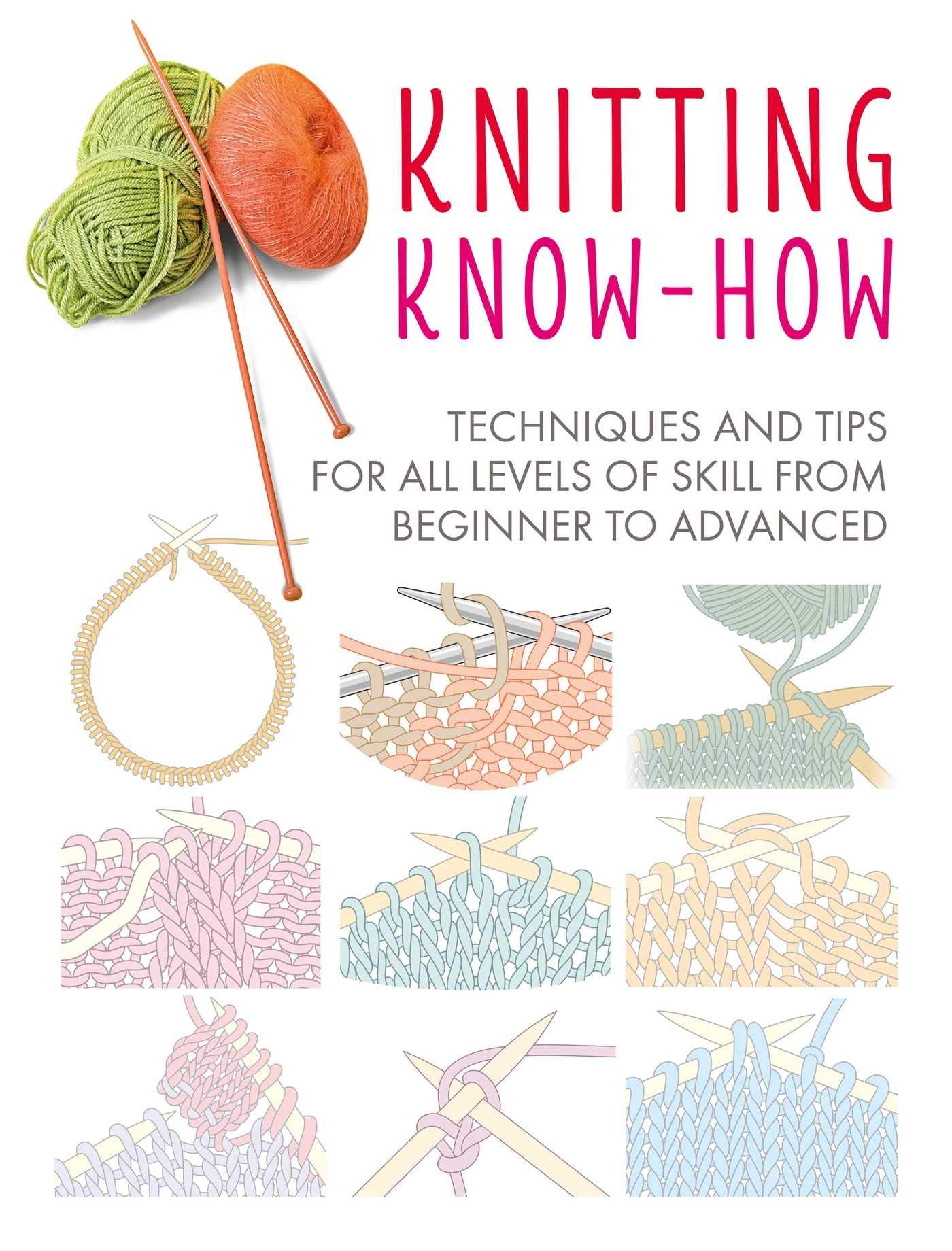 Knitting KnowHow: Techniques and tips for all levels of skill from beginner to advanced (3) (Craft KnowHow),Used