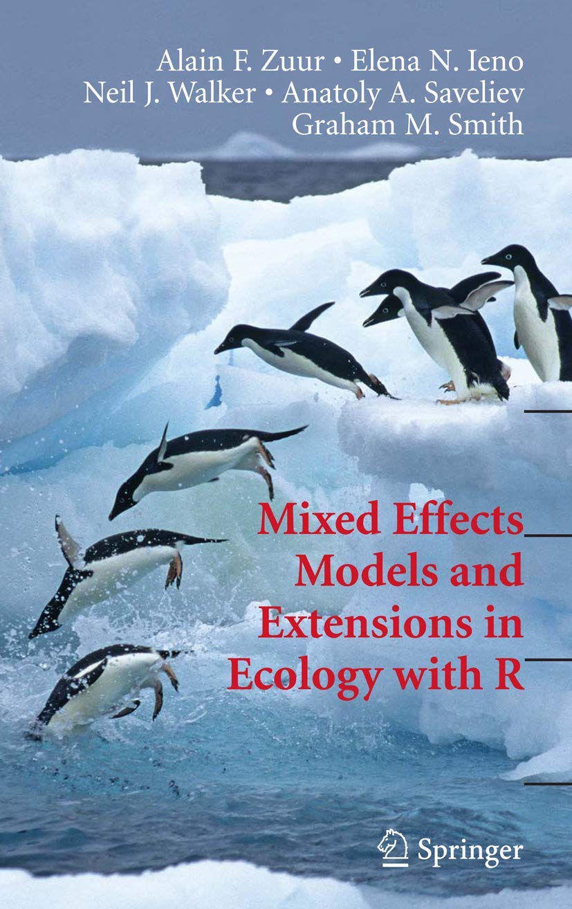 Mixed Effects Models and Extensions in Ecology with R (Statistics for Biology and Health),Used