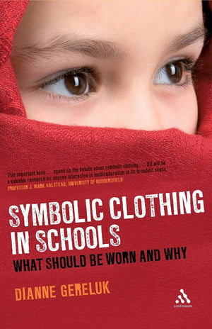 Symbolic Clothing in Schools: What Should be Worn and Why,Used