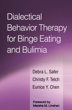 Dialectical Behavior Therapy For Binge Eating And Bulimia