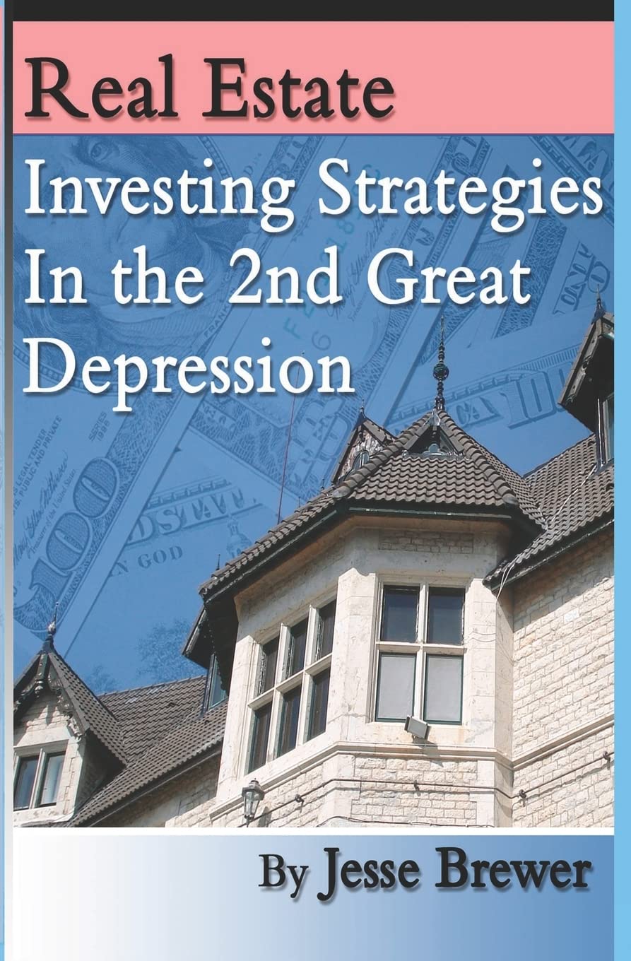 Real Estate Investing Strategies In The 2Nd Great Depression,Used