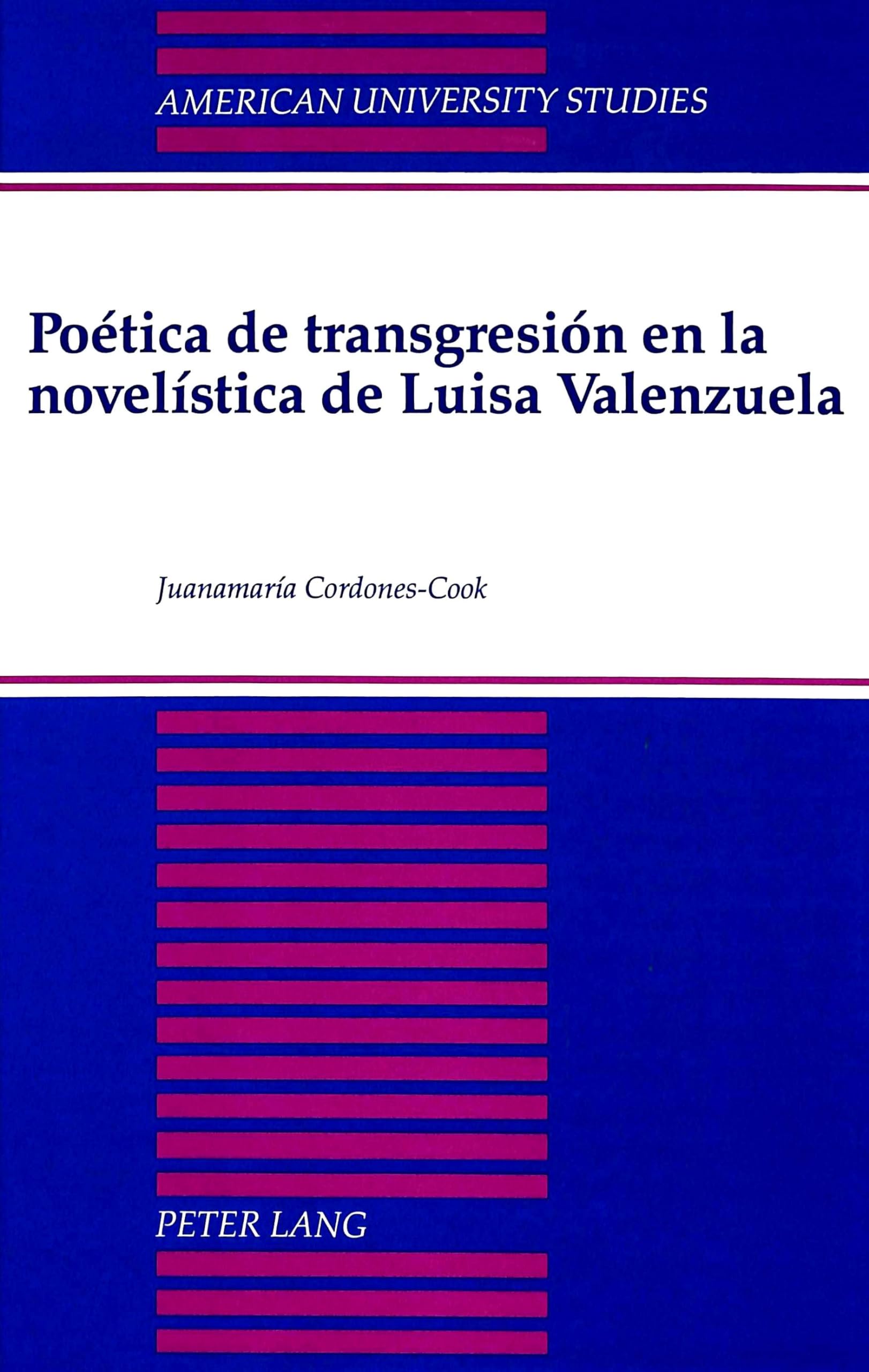 Potica De Transgresin En La Novelstica De Luisa Valenzuela (American University Studies) (Spanish Edition),Used
