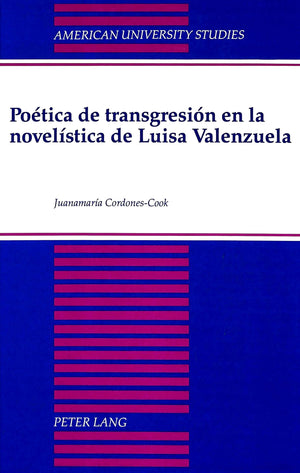 Potica De Transgresin En La Novelstica De Luisa Valenzuela (American University Studies) (Spanish Edition),Used