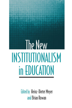 The New Institutionalism in Education,Used