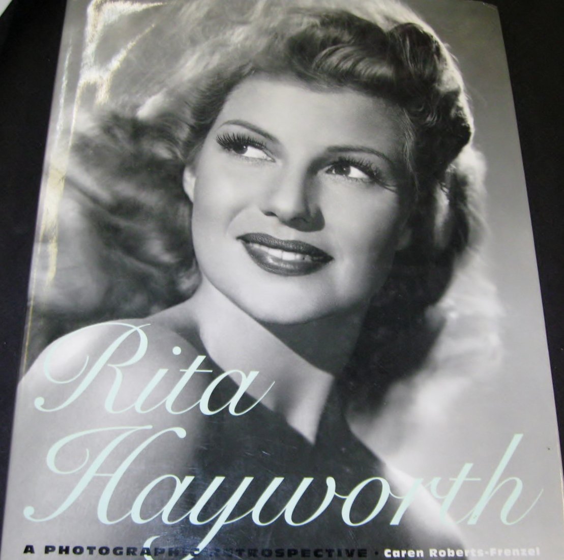 Rita Hayworth: A Photographic Retrospective