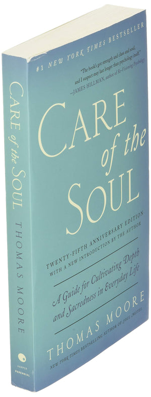 Care of the Soul: 25th Anniversary Edition by Harper Perennial - Guide to Cultivating Depth & Sacredness in Everyday Life