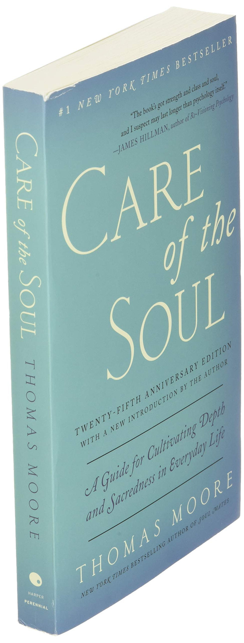 Care of the Soul: 25th Anniversary Edition by Harper Perennial - Guide to Cultivating Depth & Sacredness in Everyday Life