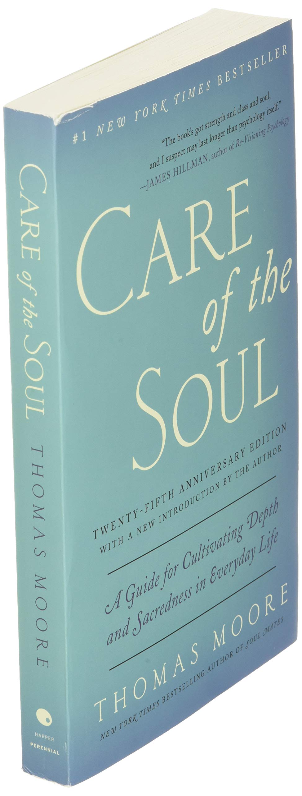 Care of the Soul: 25th Anniversary Edition by Harper Perennial - Guide to Cultivating Depth & Sacredness in Everyday Life