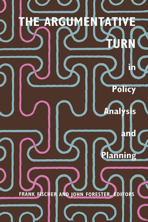 The Argumentative Turn In Policy Analysis And Planning,Used