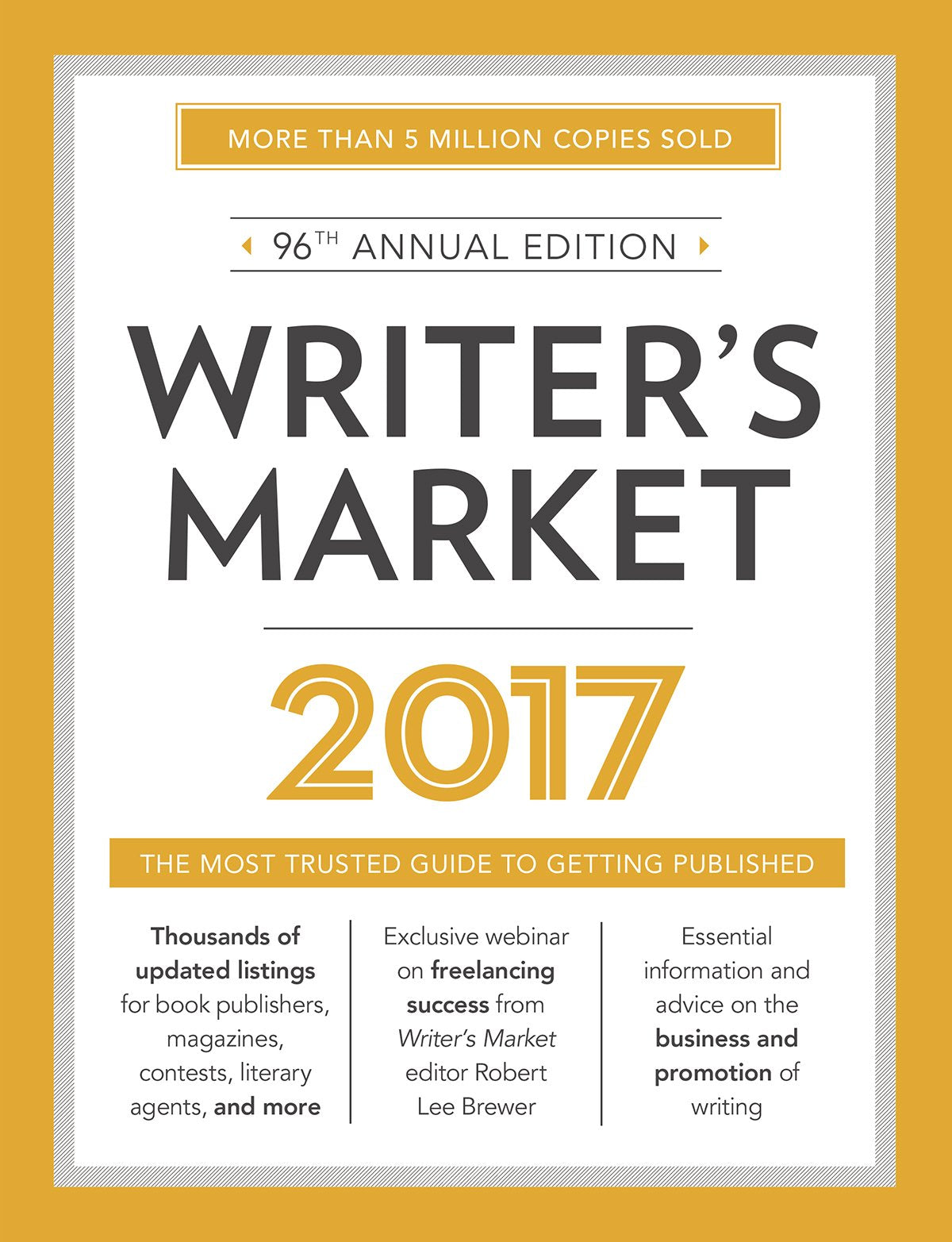 Writer's Market 2017: The Most Trusted Guide to Getting Published,Used