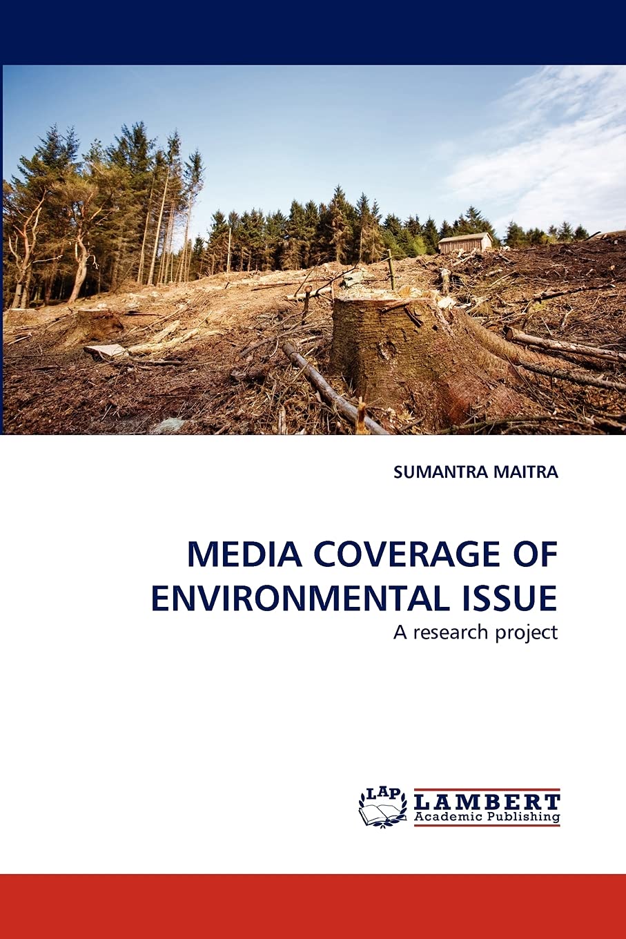 MEDIA COVERAGE OF ENVIRONMENTAL ISSUE: A research project,Used