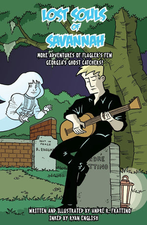 Lost Souls of Savannah: More Adventures of Flagler's Few, Ghost Hunters,Used
