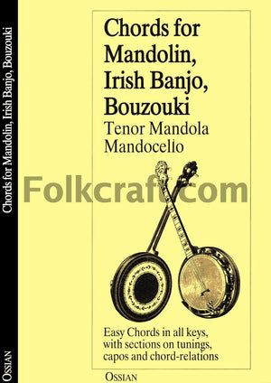 Chords for Mandolin, Irish Banjo, Bouzouki, Tenor Mandola, Mandocello