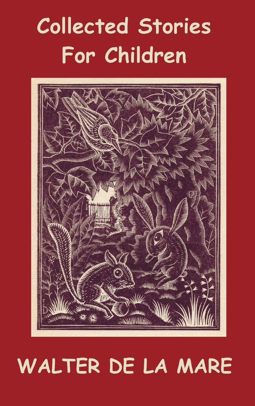 Collected Stories For Children  17 Short Stories  Dick And The Beanstalk, The Dutch Cheese, A Penny A Day, The Scarecrow, The ,Used
