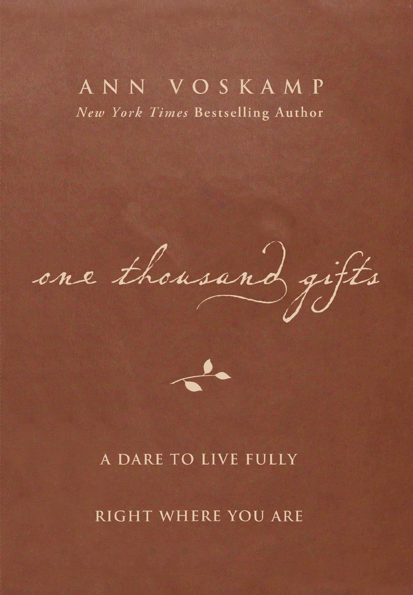 One Thousand Gifts: A Dare to Live Fully Right Where You Are,Used