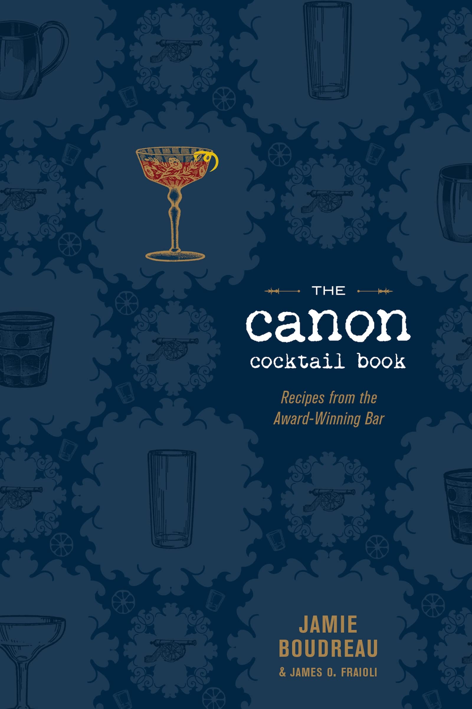 The Canon Cocktail Book: Recipes From The Awardwinning Bar,Used