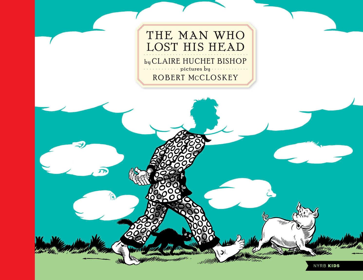 The Man Who Lost His Head (New York Review Children's Collection),New