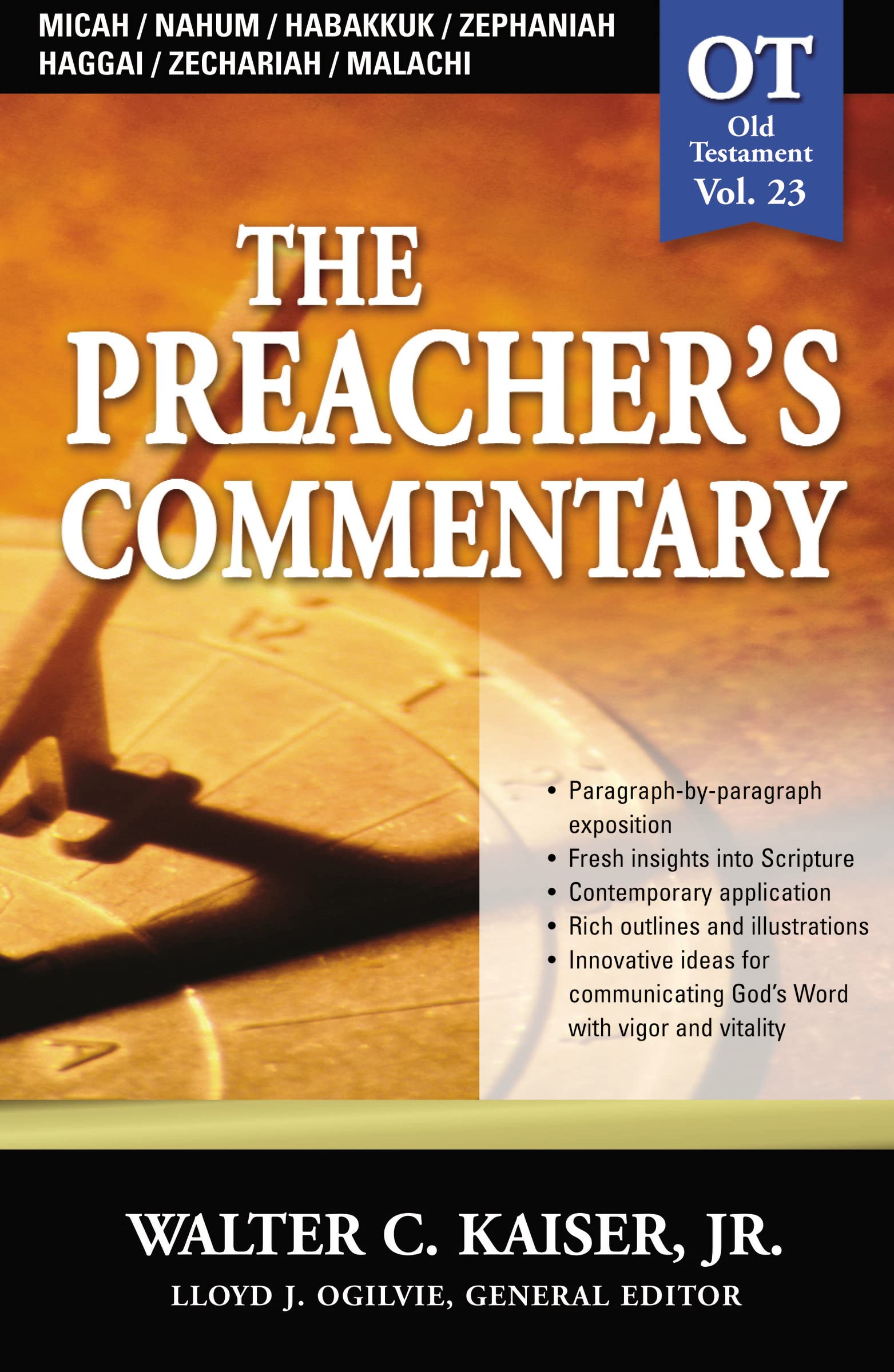 Micah/Nahum/Habakkuk/Zephaniah/Haggai/Zechariah/Malachi (The Preacher's Commentary, Volume 23),Used