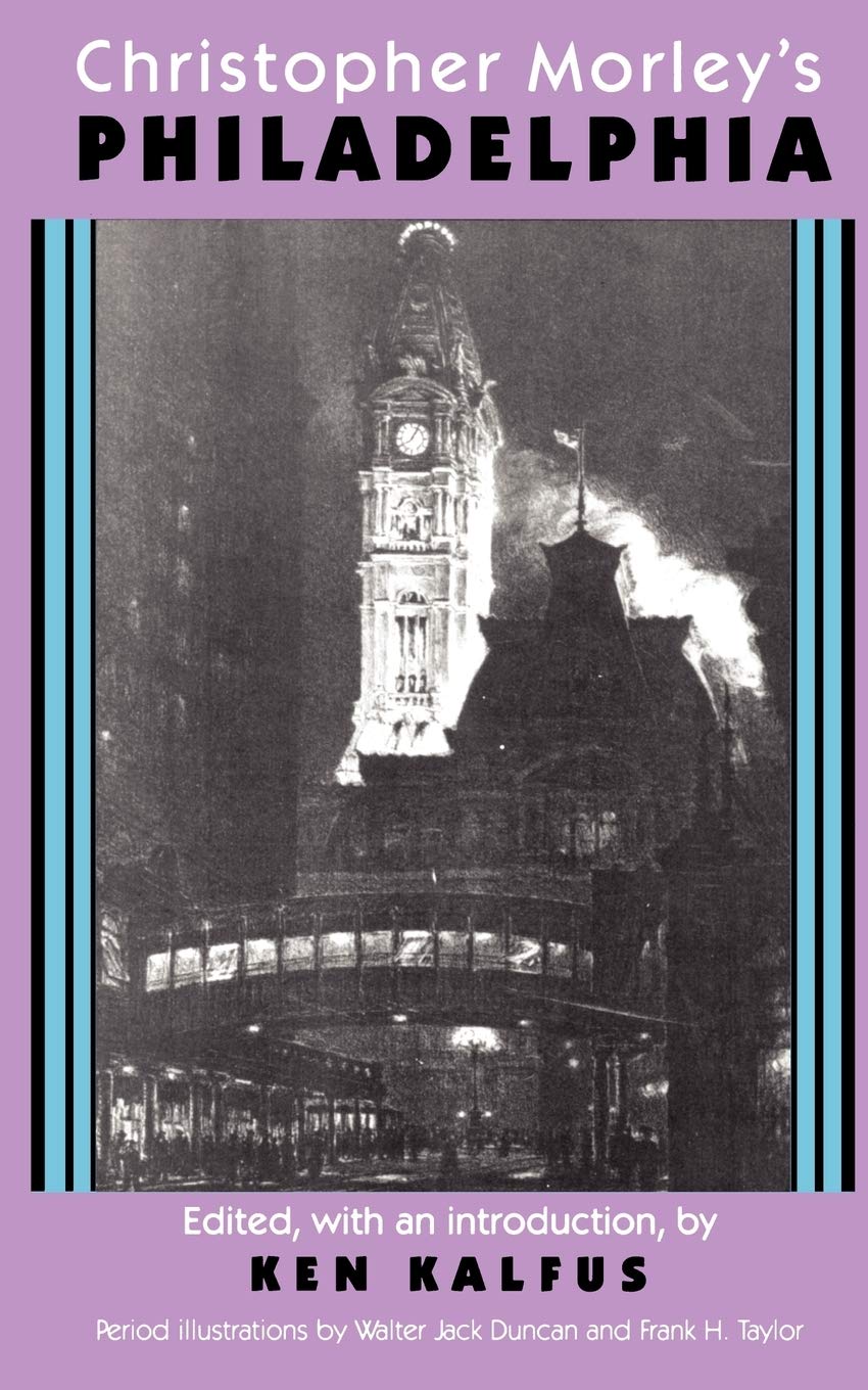 Christopher Morley'S Philadelphia,Used