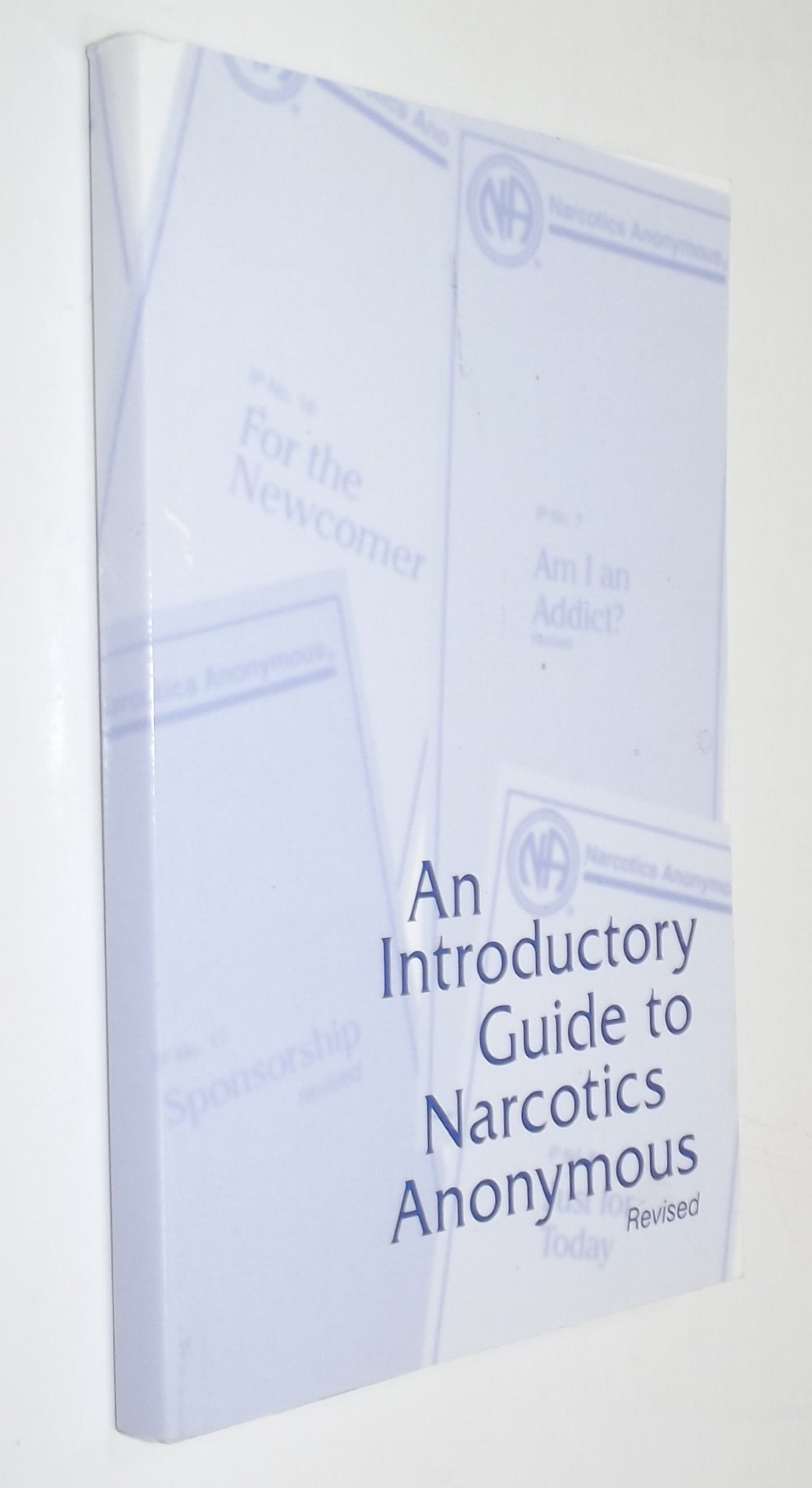 An Introductory Guide to Narcotics Anonymous,Used