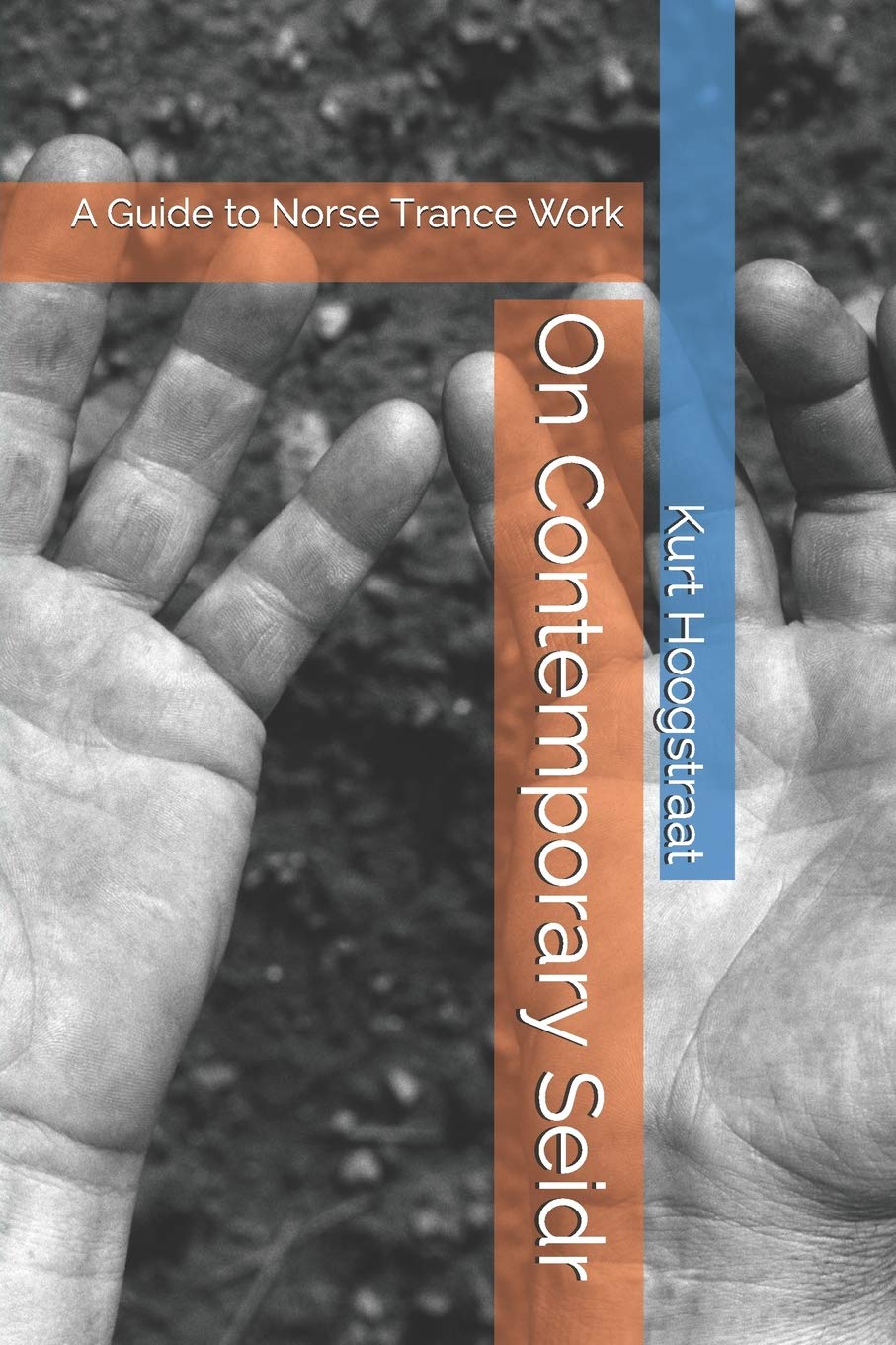 On Contemporary Seidr: A Guide to Norse Trance Work,Used