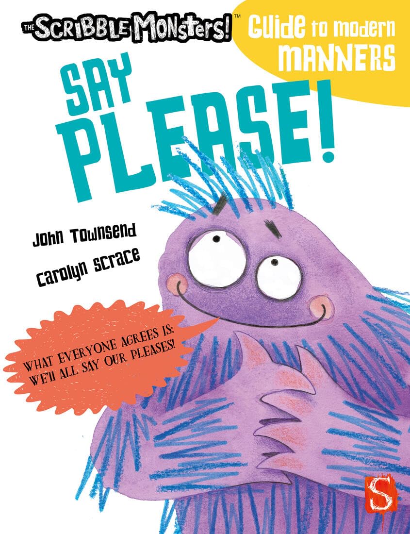 Say Please! (The Scribble Monsters!)