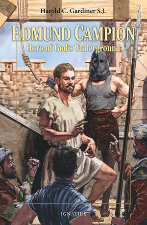 Edmund Campion: Hero Of God'S Underground (Vision Books)