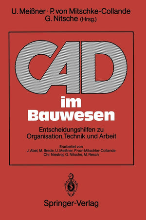 Cad Im Bauwesen: Entscheidungshilfen Zu Organisation, Technik Und Arbeit (German Edition),Used