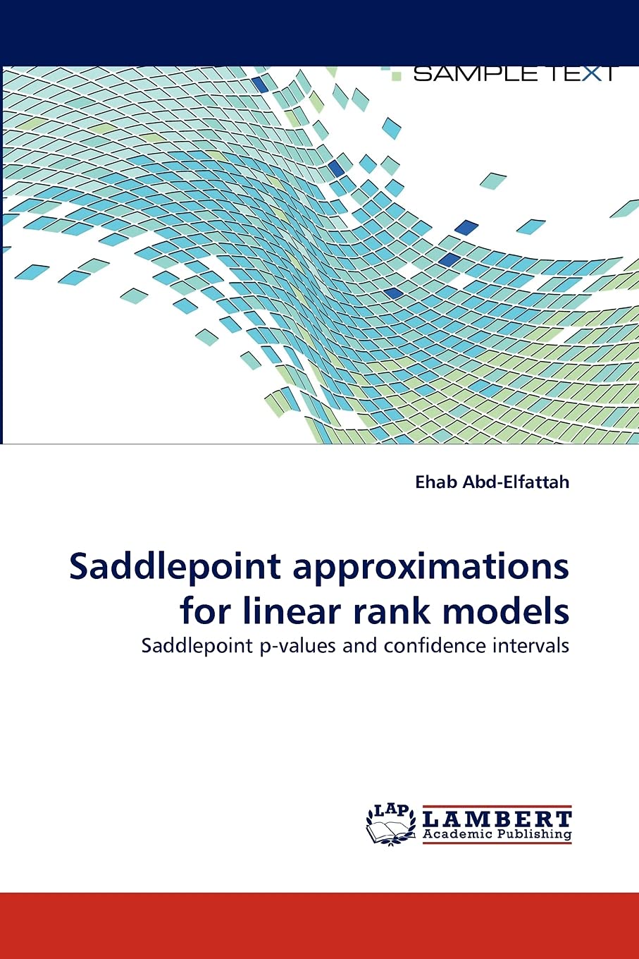 Saddlepoint approximations for linear rank models: Saddlepoint pvalues and confidence intervals,Used