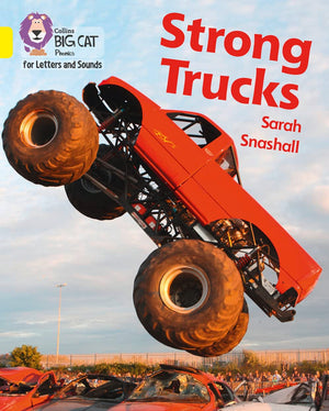 Strong Trucks: Band 3/Yellow (Collins Big Cat Phonics for Letters and Sounds),Used