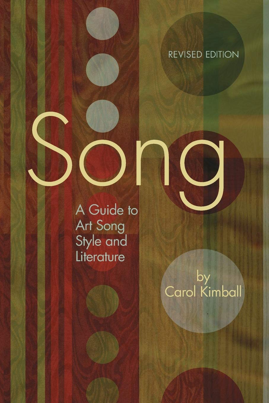 Song: A Guide To Art Song Style And Literature