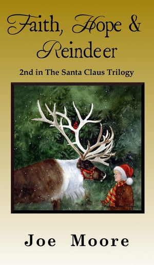 Faith, Hope & Reindeer (Santa Claus Trilogy),Used