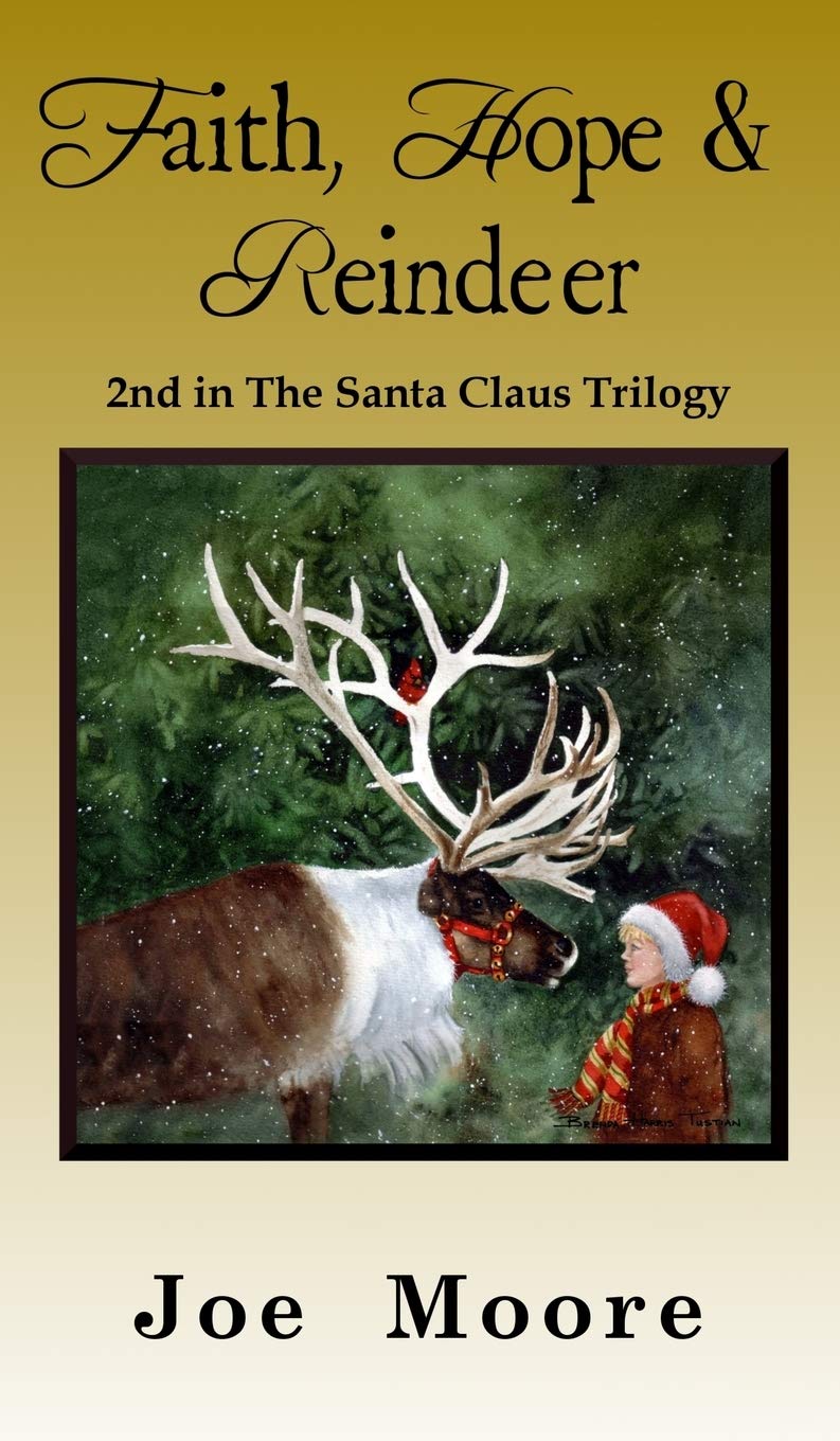 Faith, Hope & Reindeer (Santa Claus Trilogy),Used