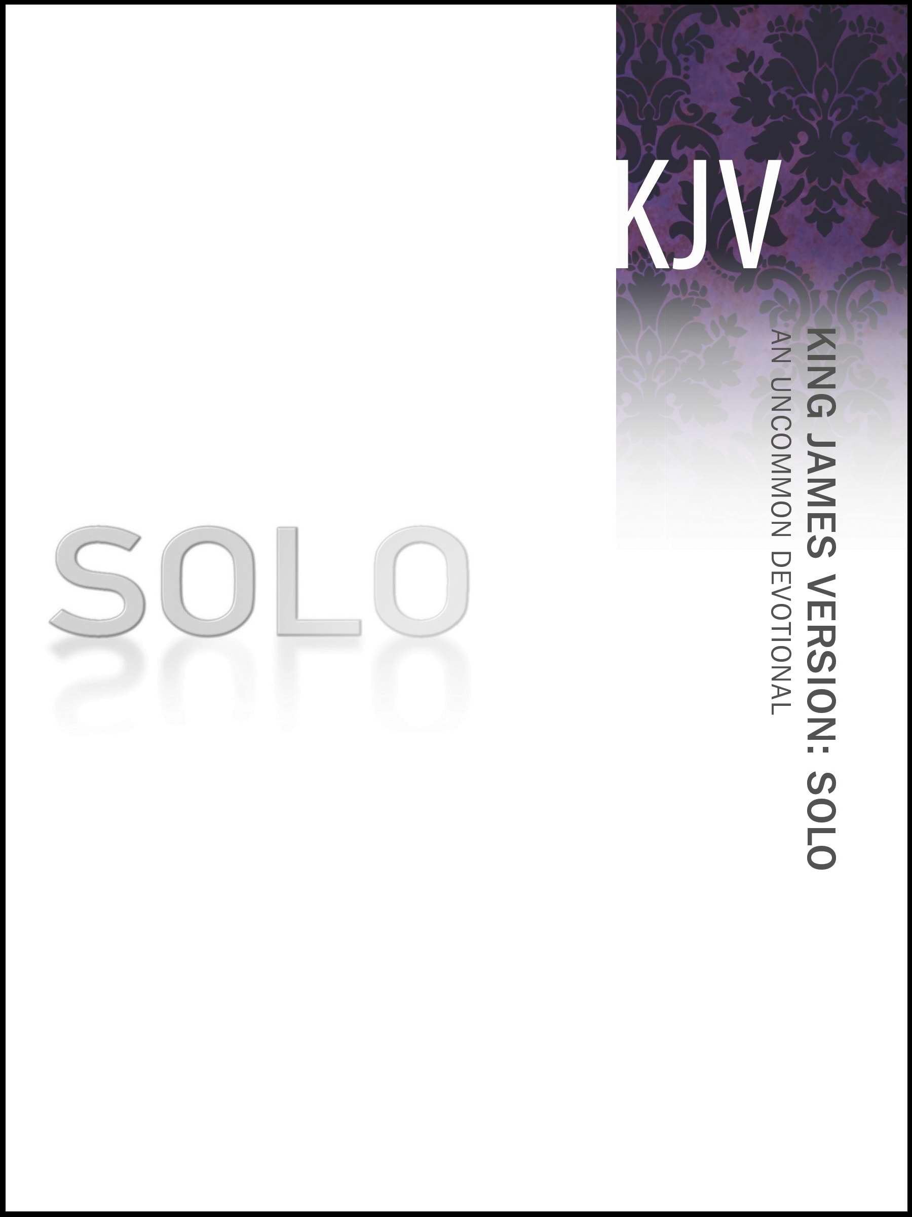 King James Version: Solo: An Uncommon Devotional,Used