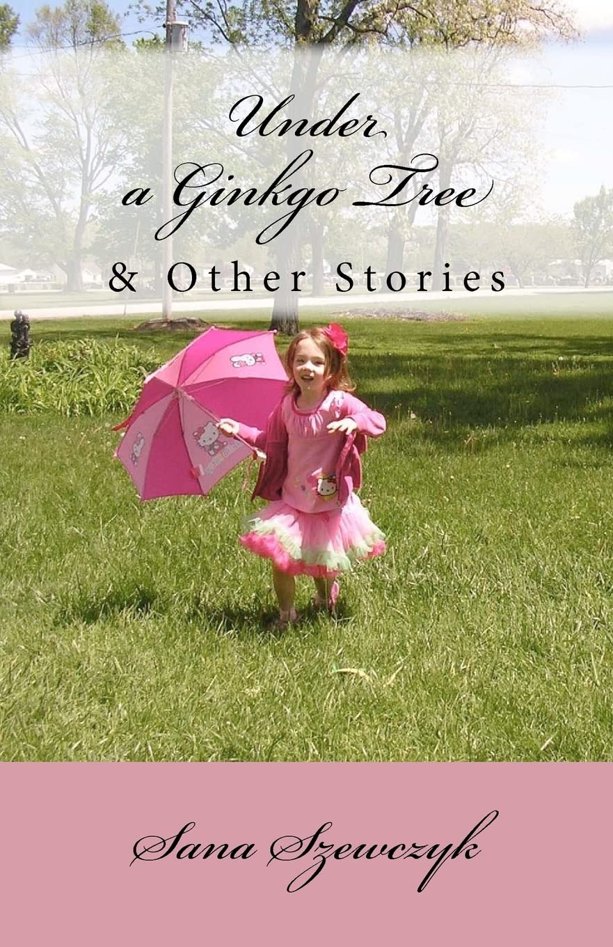 Under A Ginkgo Tree And Other Stories,Used