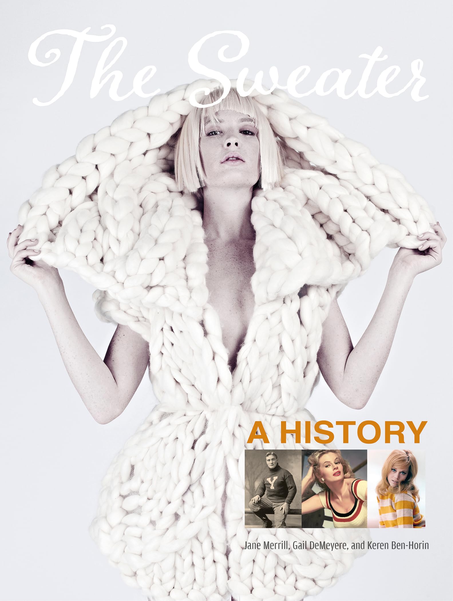 The Sweater: A History,Used