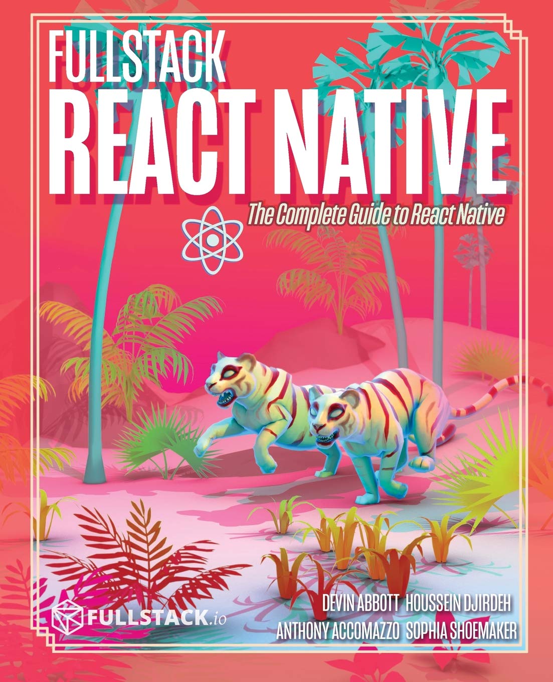 Fullstack React Native: Create beautiful mobile apps with JavaScript and React Native,Used