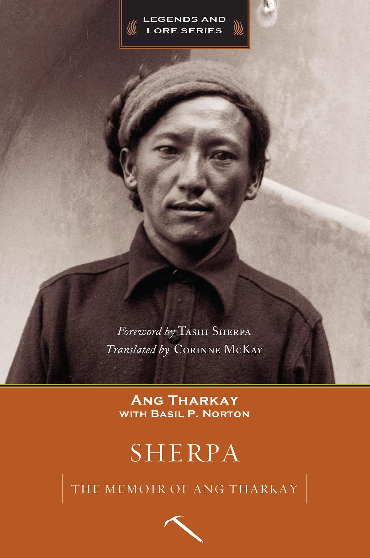 Sherpa: The Memoir Of Ang Tharkay (Legends And Lore)
