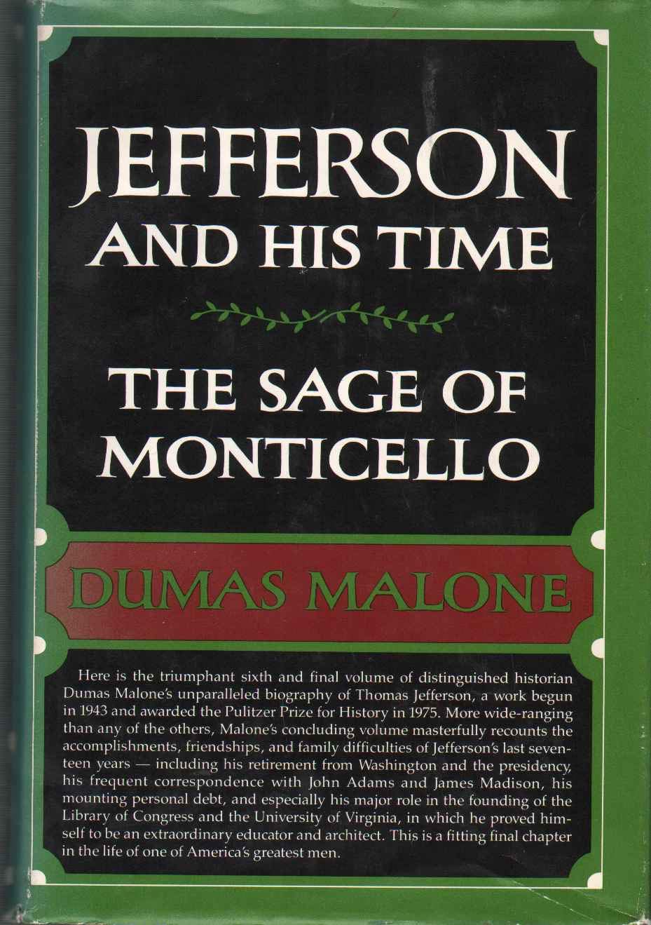 The Sage of Monticello (Jefferson and His Time, Vol 6),Used