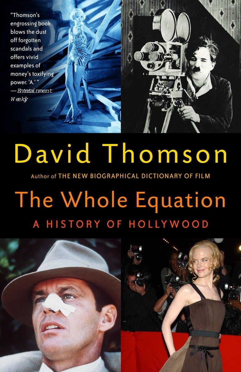 The Whole Equation: A History of Hollywood,Used