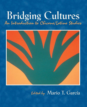 Bridging Cultures: An Introduction to Chicano/Latino Studies,Used