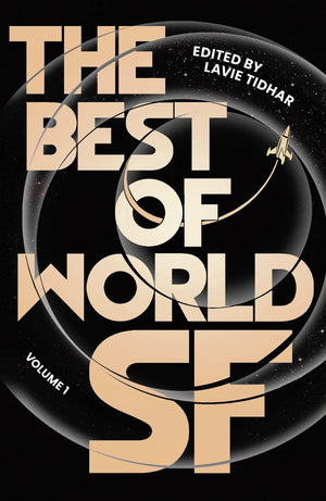 The Best Of World Sf: Volume 1