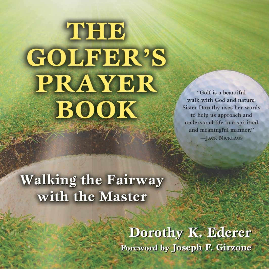 The Golfer's Prayer Book: Walking the Fairway with the Master,Used