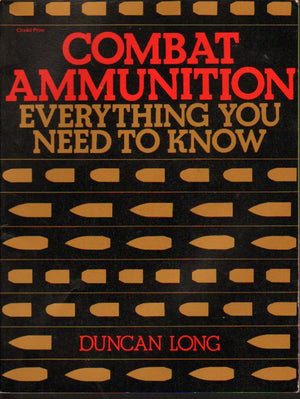 Combat Ammunition: Everything You Need To Know