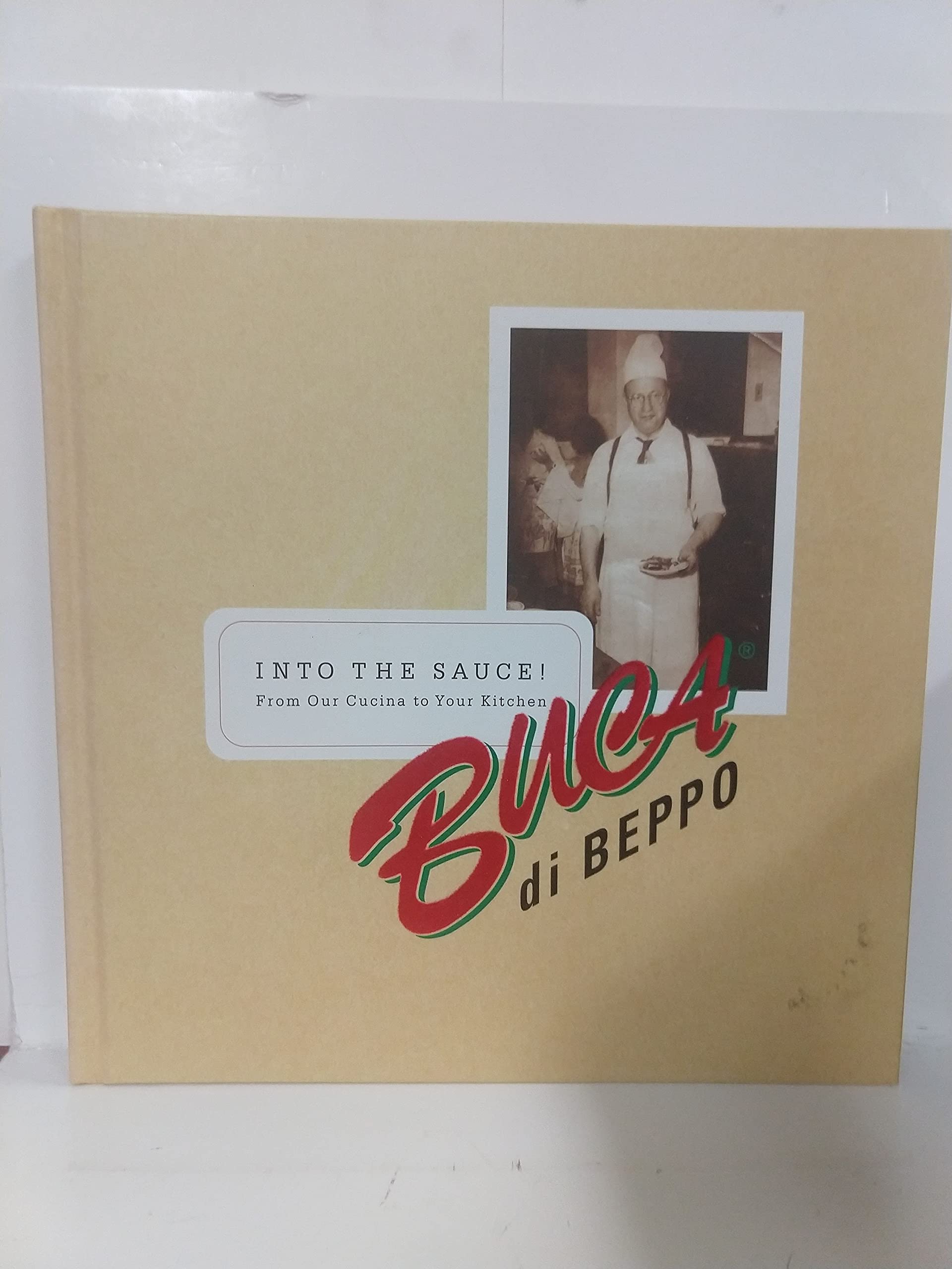 Into the Sauce: From Our Cucina to Your Kitchen,Used