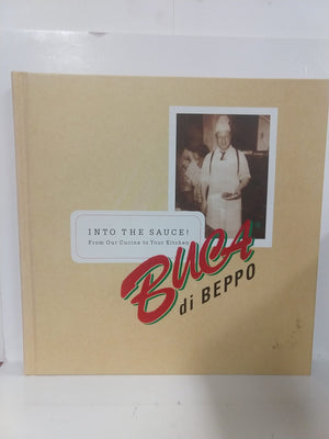 Into the Sauce: From Our Cucina to Your Kitchen,Used