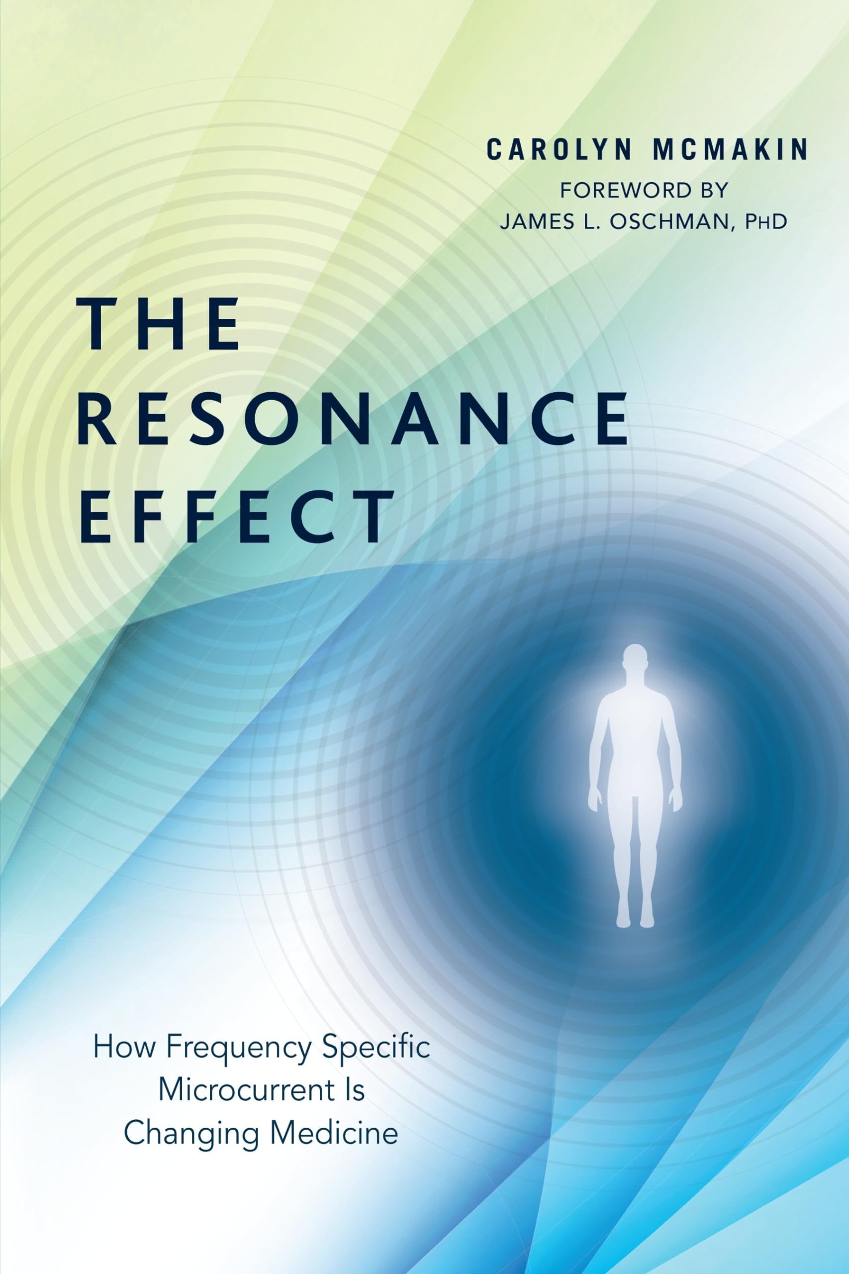 The Resonance Effect: How Frequency Specific Microcurrent Is Changing Medicine,Used