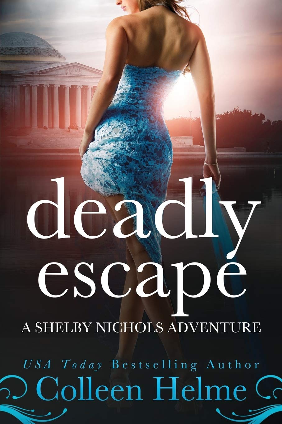 Deadly Escape: A Shelby Nichols Adventure,Used