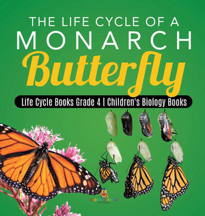 The Life Cycle Of A Monarch Butterfly Life Cycle Books Grade 4 Children'S Biology Books,Used